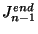 $J_{n-1}^{end}$