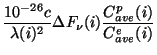 $\displaystyle \frac {10^{-26}c}{\lambda(i)^2}
{\Delta}F_{\nu}(i)\frac {C^{p}_{ave}(i)}{C^{e}_{ave}(i)}$