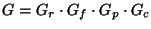 $ G = G_{r} \cdot G_{f} \cdot G_{p} \cdot G_{c}$