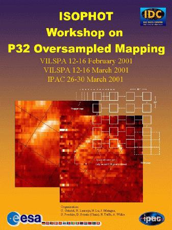ISOPHOT Workshop on P32 Oversampled Mapping